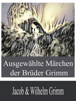 cover image of Ausgewählte Märchen der Brüder Grimm